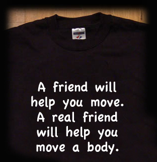 a friend will help you move t shirt